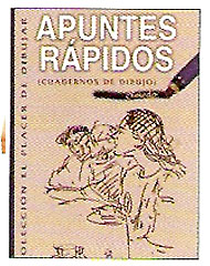 El placer de dibujar con APUNTES R�PIDOS