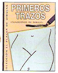El placer de dibujar los PRIMEROS TRAZOS